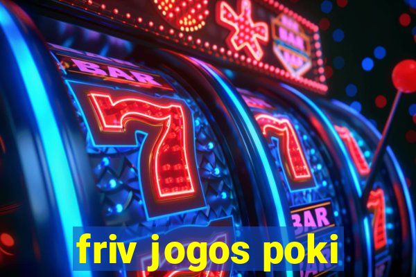 friv jogos poki